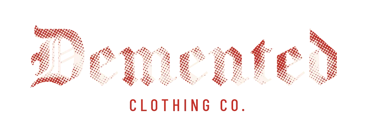 Demented Clothing Co.