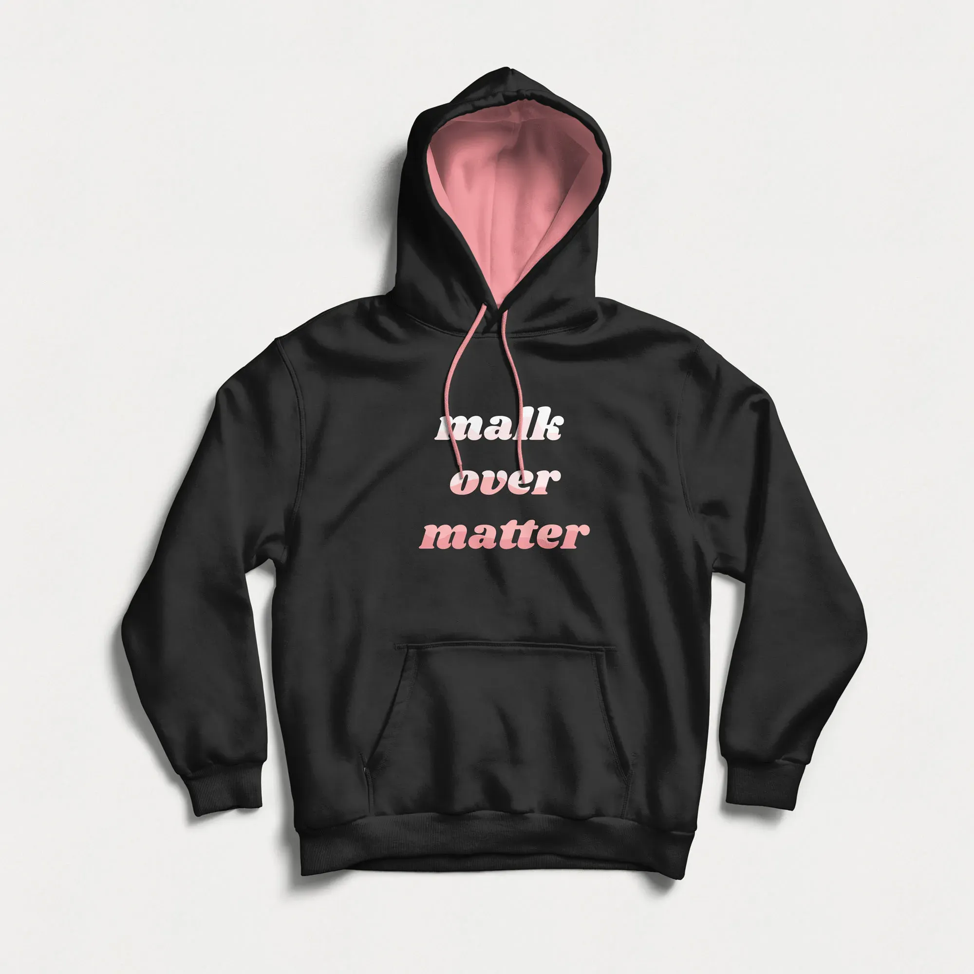 A hoodie with the Malk Over Matter tagline